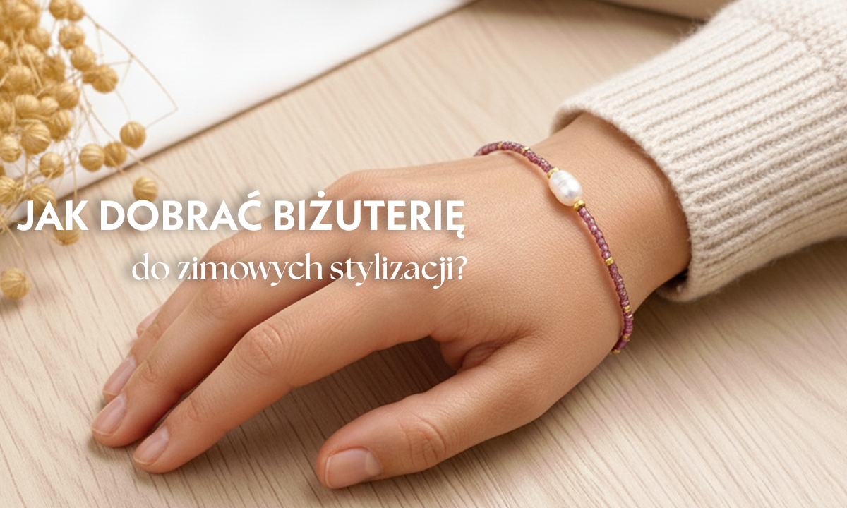 1200x720 miniaturka jak dobrać biżu